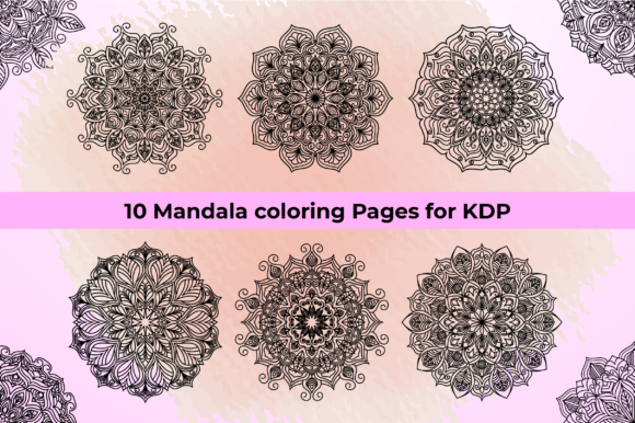 10 Mandala Coloring Pages for KDP VOL-2: A Graphics Review